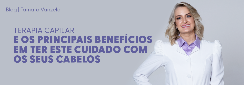 benefícios da terapia capilar