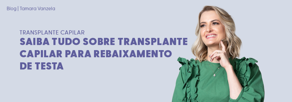 transplante capilar para rebaixamento de testa